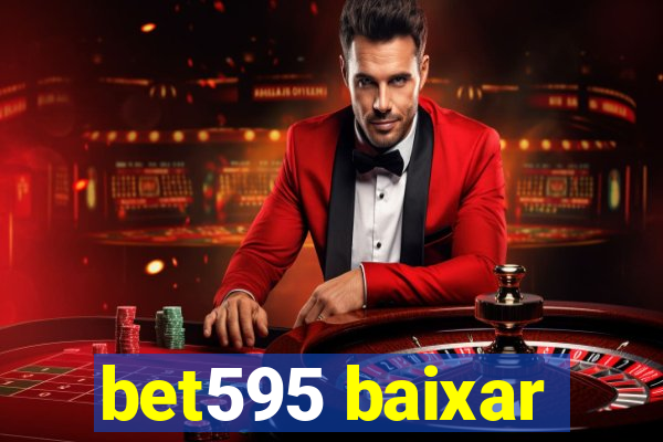 bet595 baixar